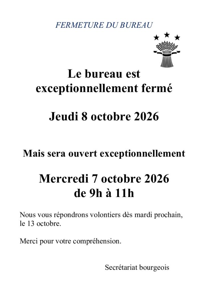 Ouverture du bureau